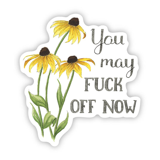Naughty Florals Sticker : You may F-off now