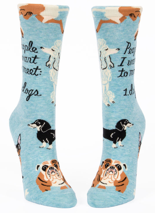 Women's Socks : People I want to meet DOGS