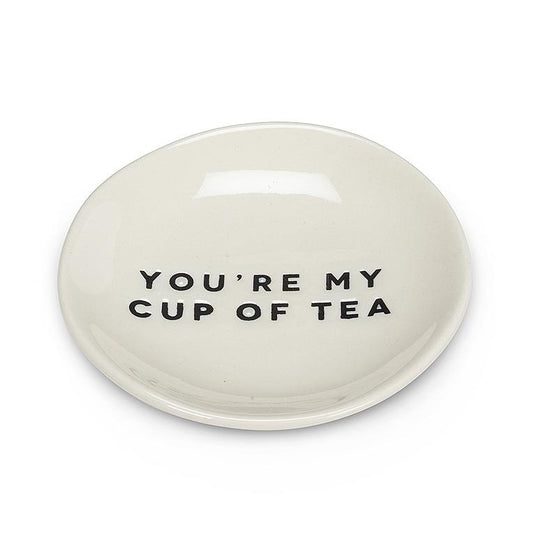 Small Plate-"You're My Cup of Tea"