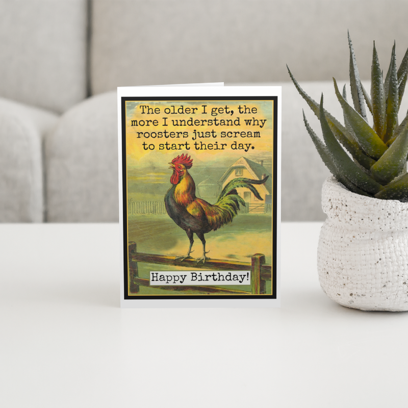 Load image into Gallery viewer, I Understand Why Roosters Just Scream | Birthday Card
