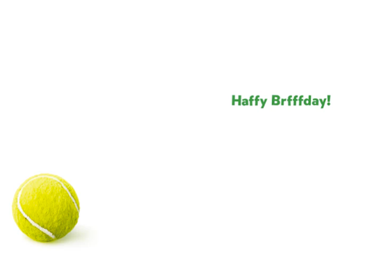 Dog with Tennis Balls Birthday Card