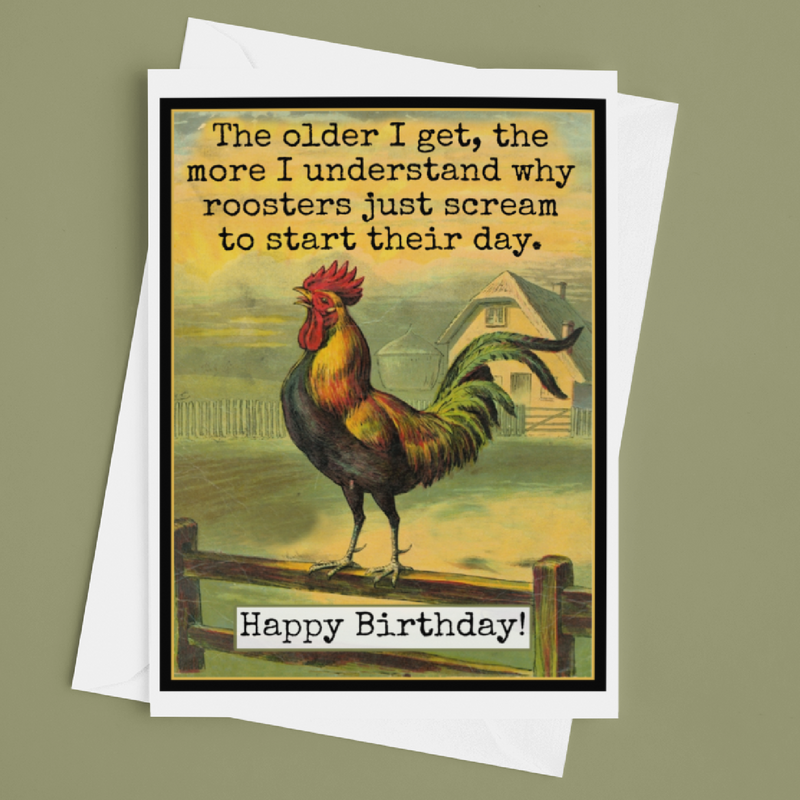 Load image into Gallery viewer, I Understand Why Roosters Just Scream | Birthday Card
