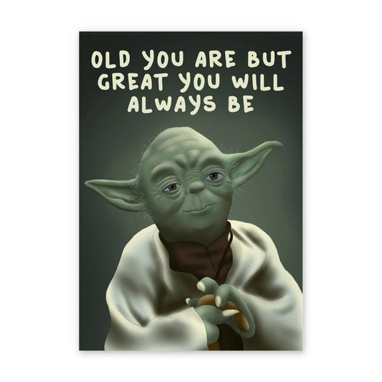 Old You Are. Birthday Card