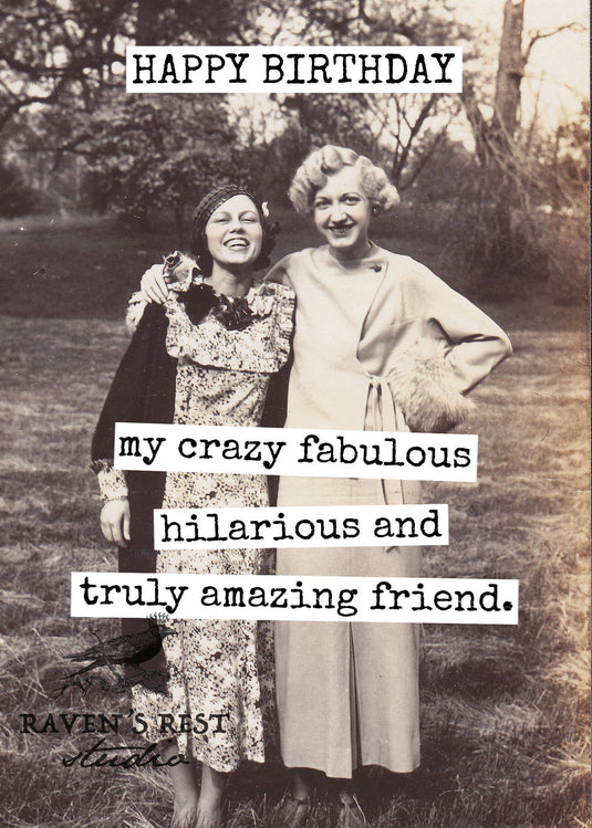 My Crazy Fabulous Friend Birthday Card