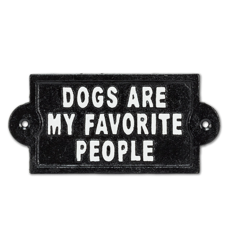 Load image into Gallery viewer, Dogs are my favorite people Sign
