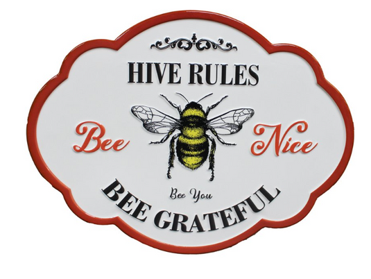 Hive Rules Sign - Bee Grateful