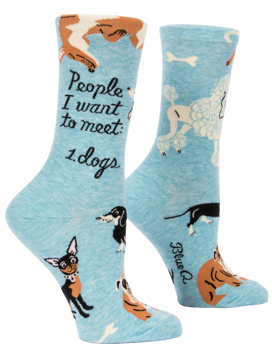 Women's Socks : People I want to meet DOGS