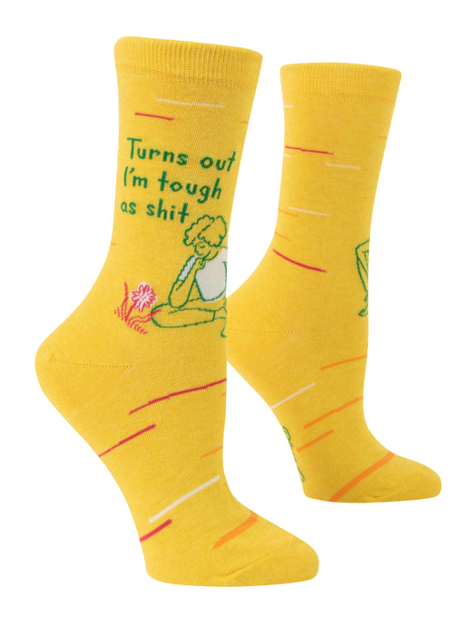 Turns Out I'm Tough As Sh*t : Women's Socks