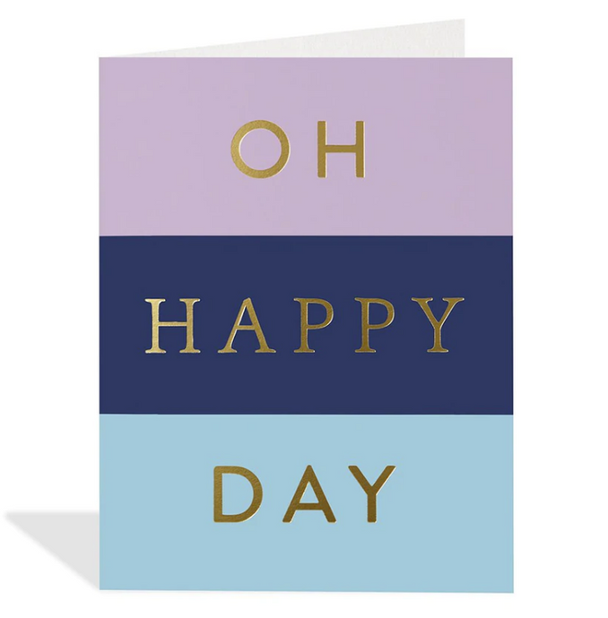 Oh Happy Day Greeting Card