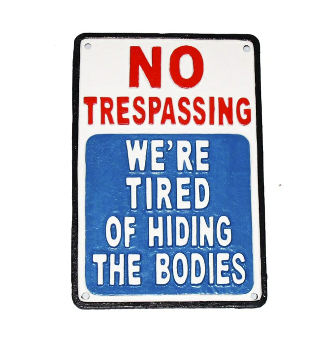 No Trespassing Sign