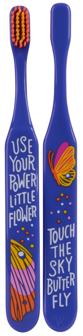 Toothbrush : Use your power little flower